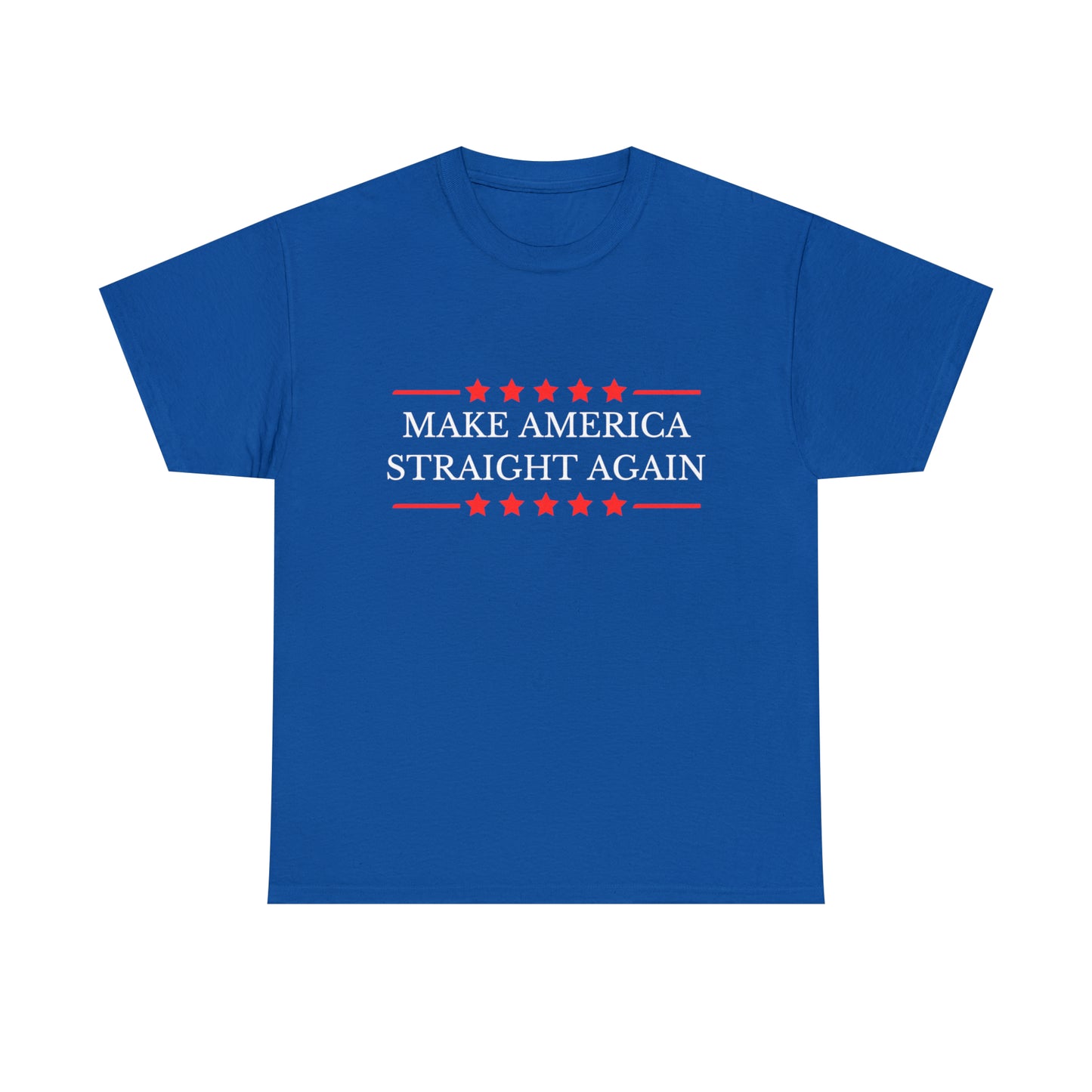 MAKE AMERICA STRAIGHT AGAIN