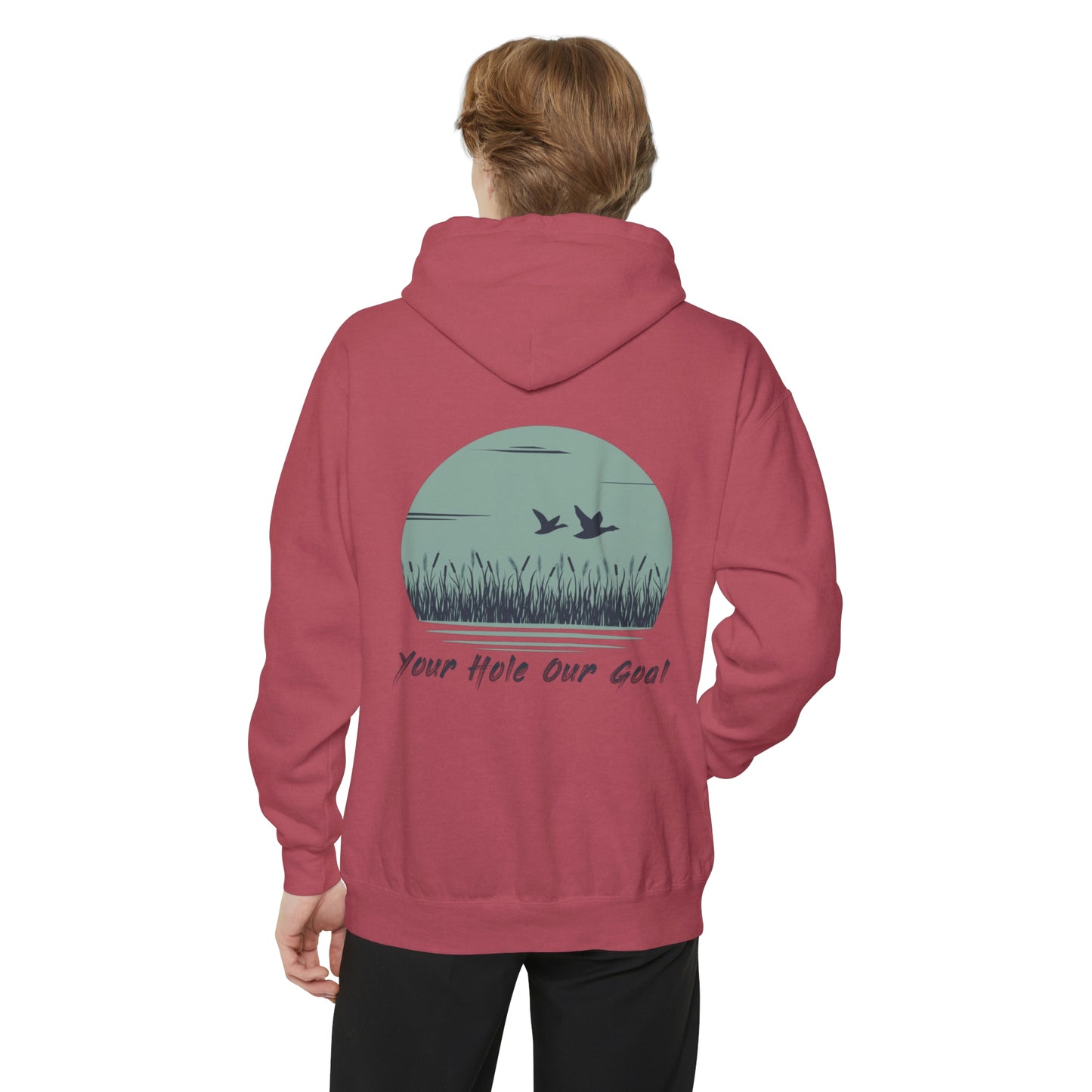 YOUR HOLE OURGOAL - Duck Hunting Hoodie ** Comfort Colors