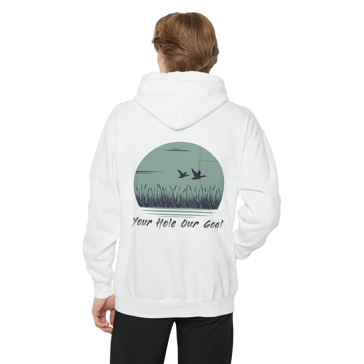 YOUR HOLE OURGOAL - Duck Hunting Hoodie ** Comfort Colors