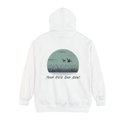 YOUR HOLE OURGOAL - Duck Hunting Hoodie ** Comfort Colors