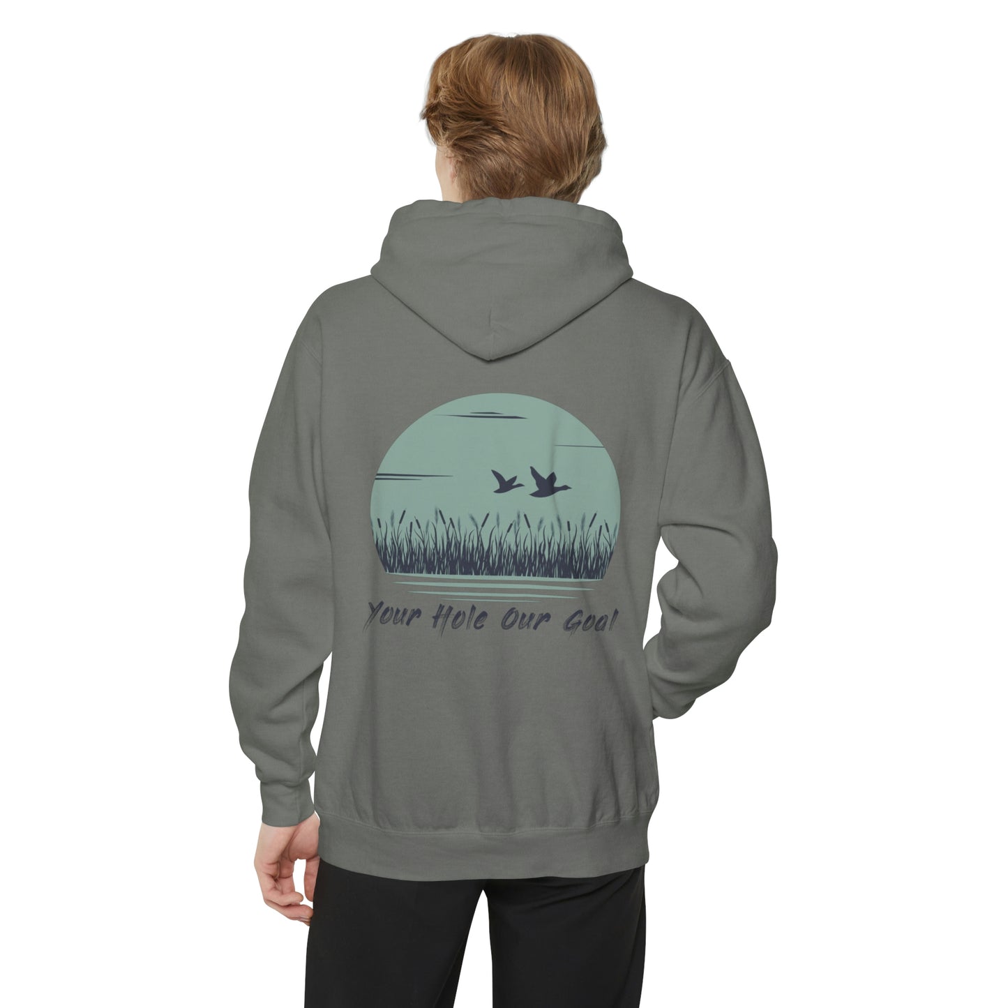 YOUR HOLE OURGOAL - Duck Hunting Hoodie ** Comfort Colors