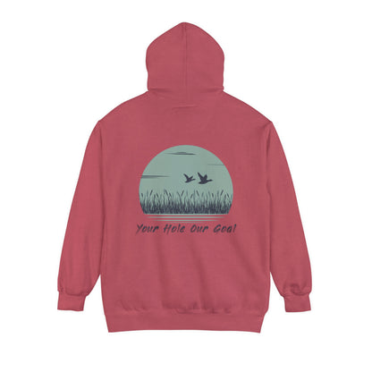 YOUR HOLE OURGOAL - Duck Hunting Hoodie ** Comfort Colors